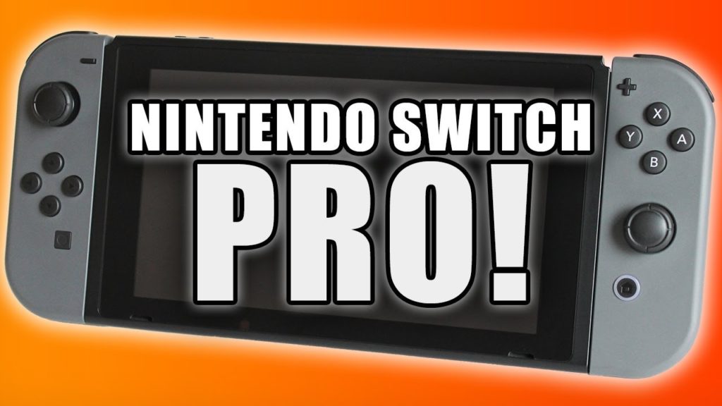 New Nintendo Switch Pro launch in 2020 that supports 4K resolution