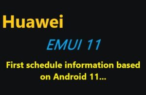 Huawei EMUI 11: First schedule information based on Android 11